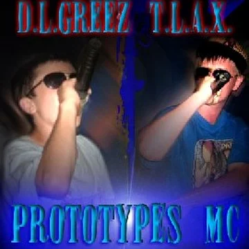 T.L.A.X. и D.L.Greez Prototypes MC