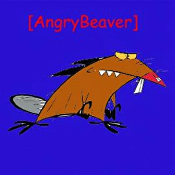 [AngryBeaver]