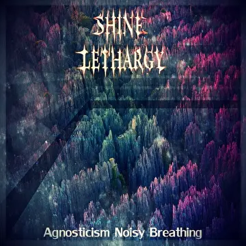 Shine Lethargy