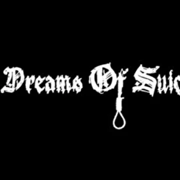 Dreams of Suicide