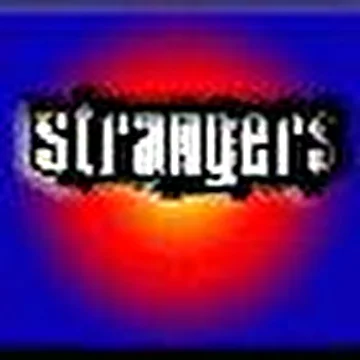 Strangers