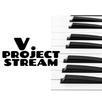 V. Project Stream