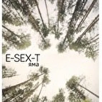 E-SEX-T