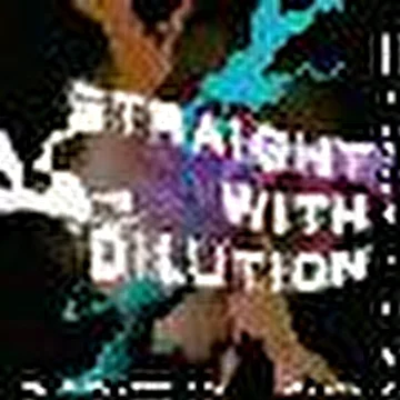 Straight With Dilution