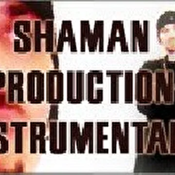 shaMan Production Instrumentals