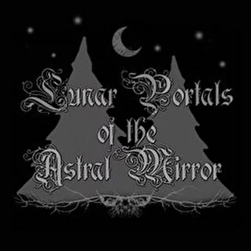 Lunar Portals of the Astral Mirror