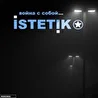ISTETIK