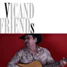 Vic-n-friends