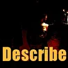 Describe