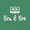 Bra & Bro (Records)