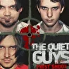 The Quiet Guys