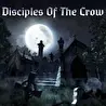 Disciples Of The Crow