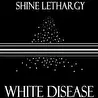 Shine Lethargy