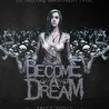 Become A Dream