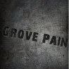 Grove pain