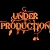 Under Production