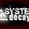 System Decay - мы переименовались