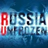 RUSSIA UNFROZEN