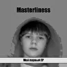 Masterliness