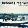 Undead Dreamer