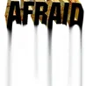 Afraid