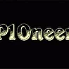 p10neer