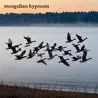Mongolian Hypnosis