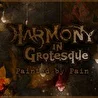 Harmony In Grotesque