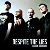 Despite The Lies