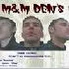 M&M DEN's