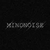 Mindnoise