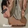 Liberal orchestra