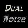 Dual Noize