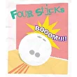 Four Sticks