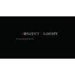 Project Gloomy