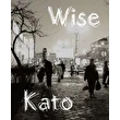 Wise/Kato