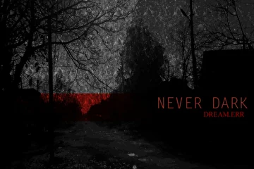 Never Dark