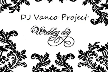 DJ Vanco project - Wedding Day