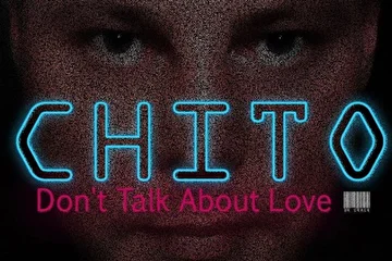 CHITO feat. Dr.Crack – Don't Talk About Love