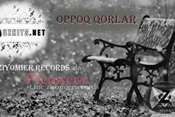 ZiyoMier Recordsda premyera "ZiyoMier - Oppoq qorlar" 
