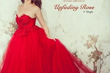 Victoria Stepanova - Unfading Rose (1st Single)