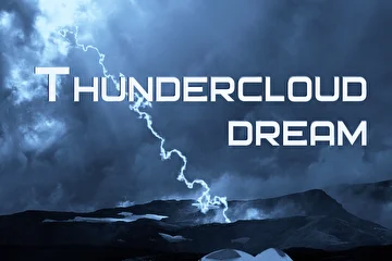 Обложка к синглу Thundecloud dream