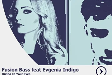 Diving In Your Eyes - Single

Artist: Fusion Bass, Evgenia Indigo
Release date: 2015-06-24
Genre: Electronica/Downtempo
Labels: Atmosfera Records
Catalog: ATR007


iTunes:
https://itunes.apple.com/us/album/diving-in-your-eyes-instrumental-mix-feat-evgenia-indigo/1002090736?i=1002090744

Beatport:
https://www.beatport.com/release/diving-in-your-eyes/1548555


Other info:
Tittle: Diving In Your Eyes (Original Mix); Diving In Your Eyes (Instrumental Mix)
Genre: Vocal Dubstep; Dubstep
BPM: 125; 125
Key: C maj
Leight: 7:05; 7:10