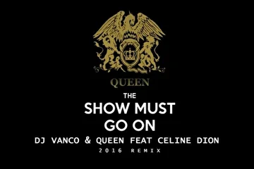 DJ Vanco & Queen feat Celine Dion - The Show Must Go On  