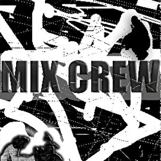 MIX CREW