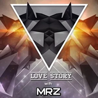 Love Story with MRZ