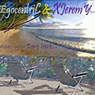 Egocentric&XJeremY