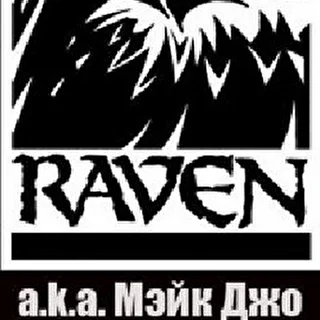 Raven aka Make Joe