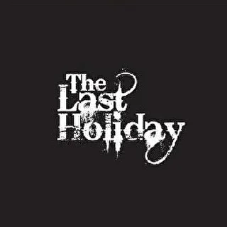 The Last Holiday