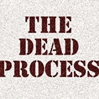 The Dead Process